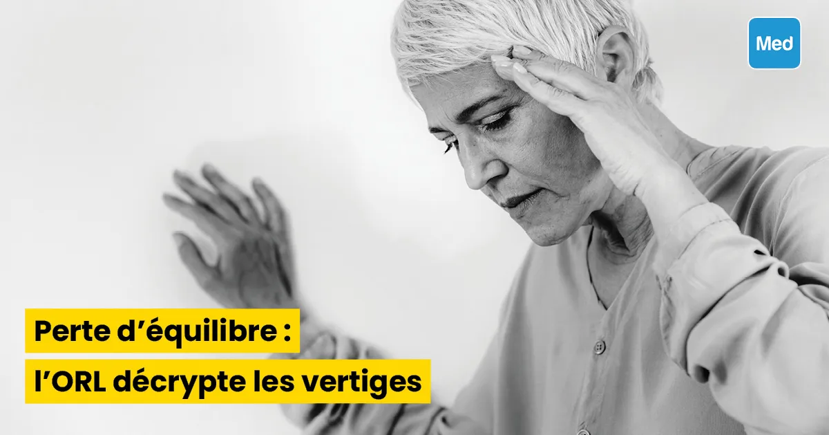 Perte d'équilibre : l'ORL décrypte les vertiges